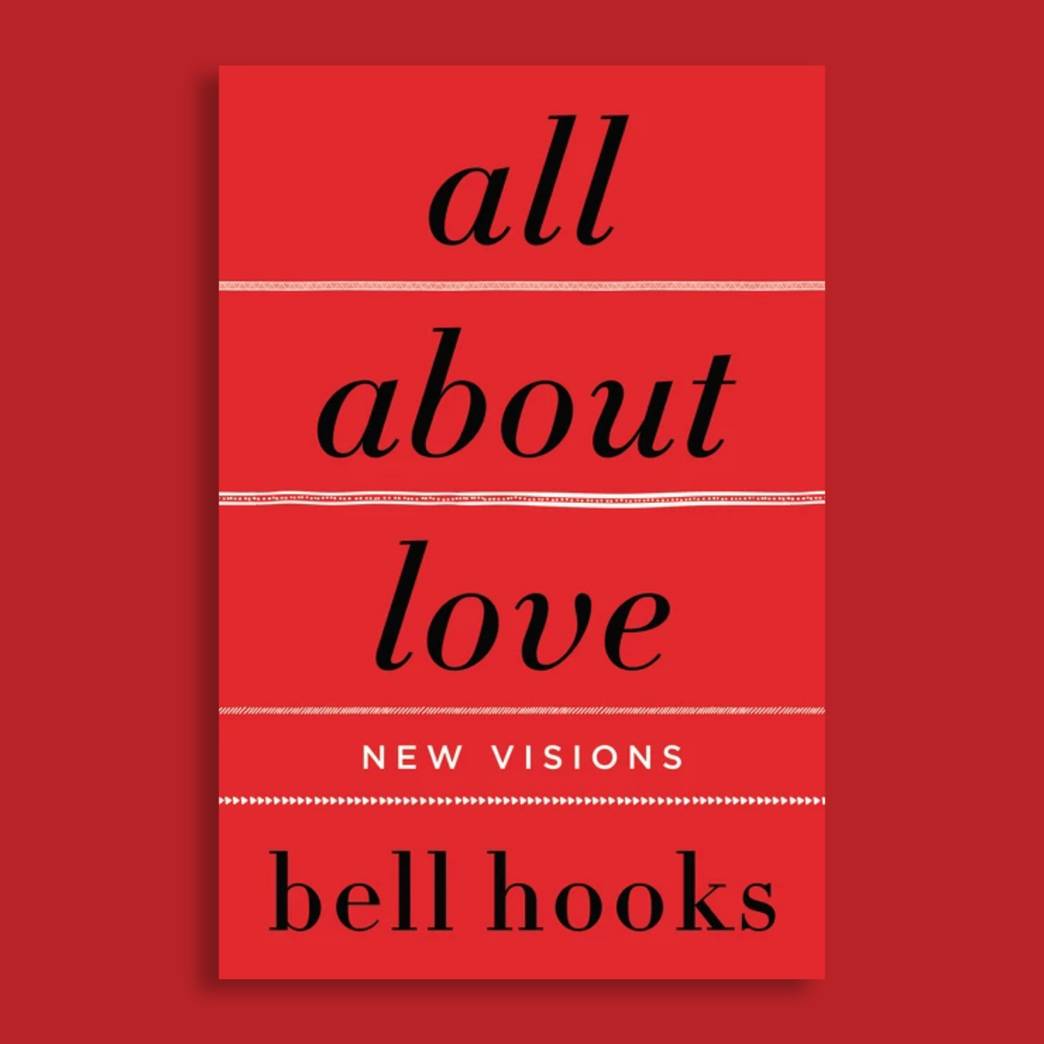 All About Love: New Visions - Shop at Matter